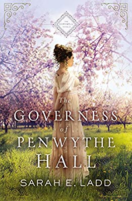 REVIEW of The Governess of Penwythe Hall (Cornwall #1) by Sarah E.&nbsp;Ladd