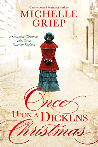 REVIEW of Once Upon a Dickens Christmas by Michelle&nbsp;Griep