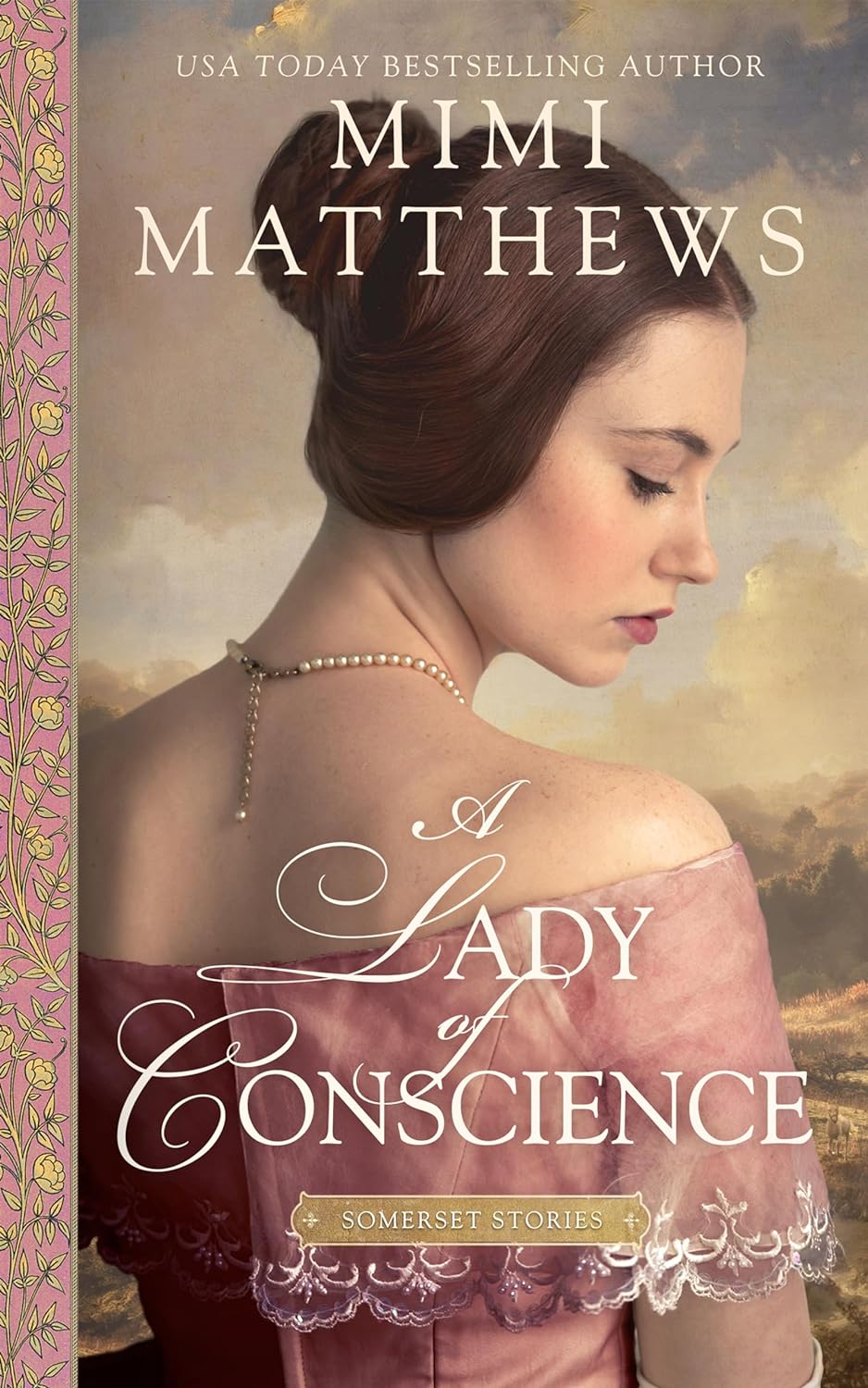 REVIEW of A Lady of Conscience (Somerset Stories #5) by Mimi&nbsp;Matthews