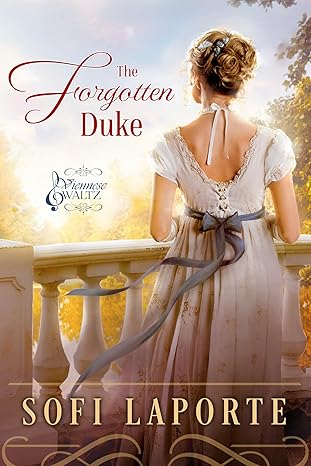 REVIEW of The Forgotten Duke (Viennese Waltz #1) by Sofi&nbsp;Laporte